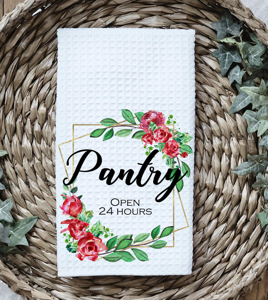 Elegant Pantry Open 24 Hours Kitchen Towel featuring a floral wreath with red roses and green leaves, perfect for farmhouse, rustic, and cottagecore kitchen decor - Personalized Kreation