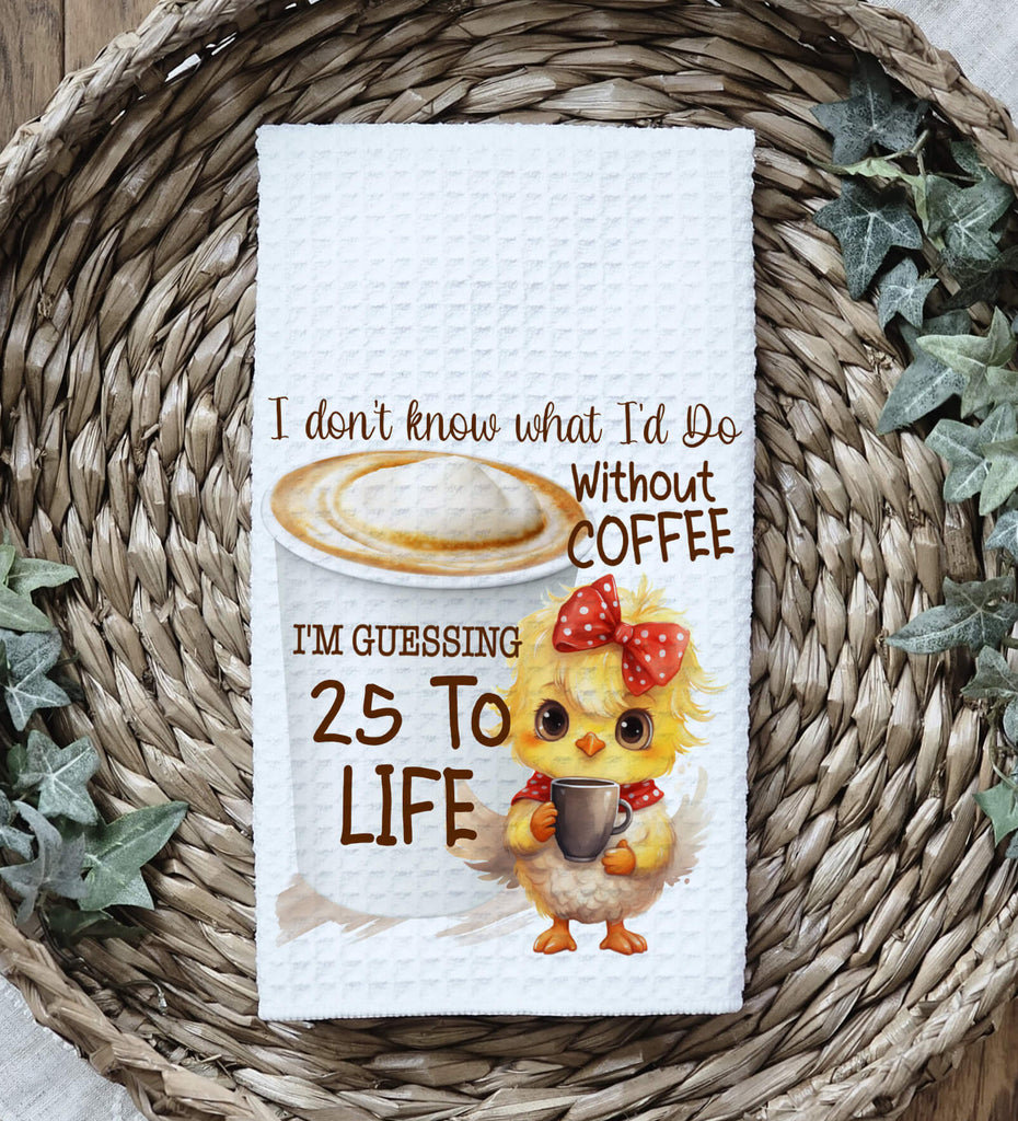 Cute farmhouse style coffee kitchen towel featuring a vintage style chick holding a coffee cup with a fun saying I Dont Know What Id Do Without Coffee - 25 To Life Made from soft waffle weave fabric perfect for coffee lovers farmhouse decor and baristas - Personalized Kreation