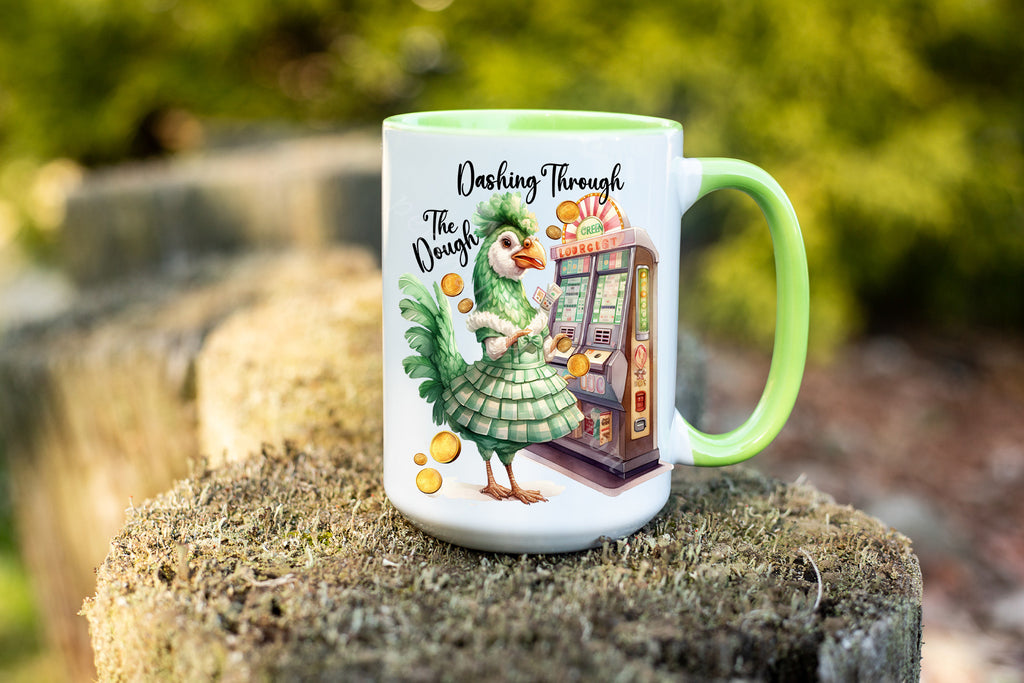 15 ounce ceramic white mug with green handle chicken playing slot machine reads dashing through the dough dishwasher and microwave safe