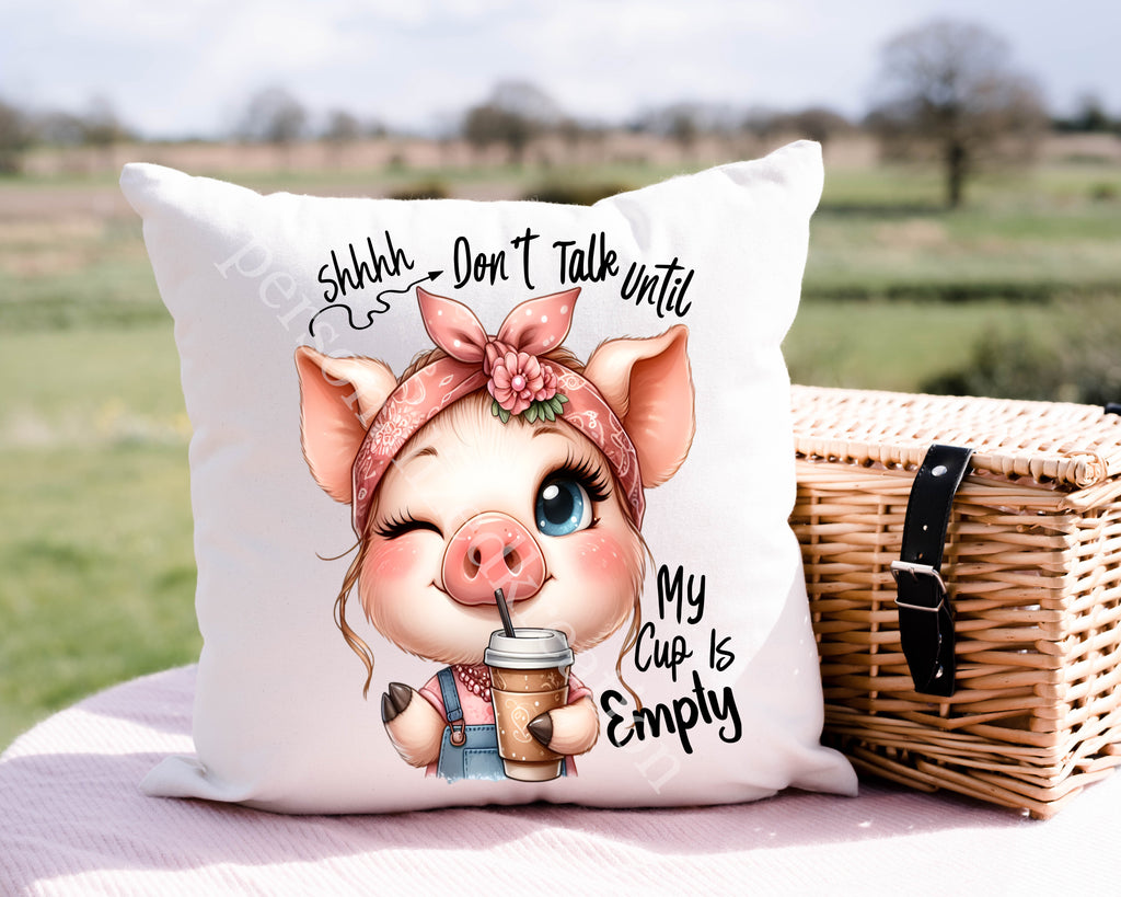 farmhouse pig pillow covers read  shh do not talk until my cup is empty  these pillow covers made of polyester canvas and measure a large eighteen inch with a hidden zipper at the bottom for inserting a pillow form (NOT INCLUDED)